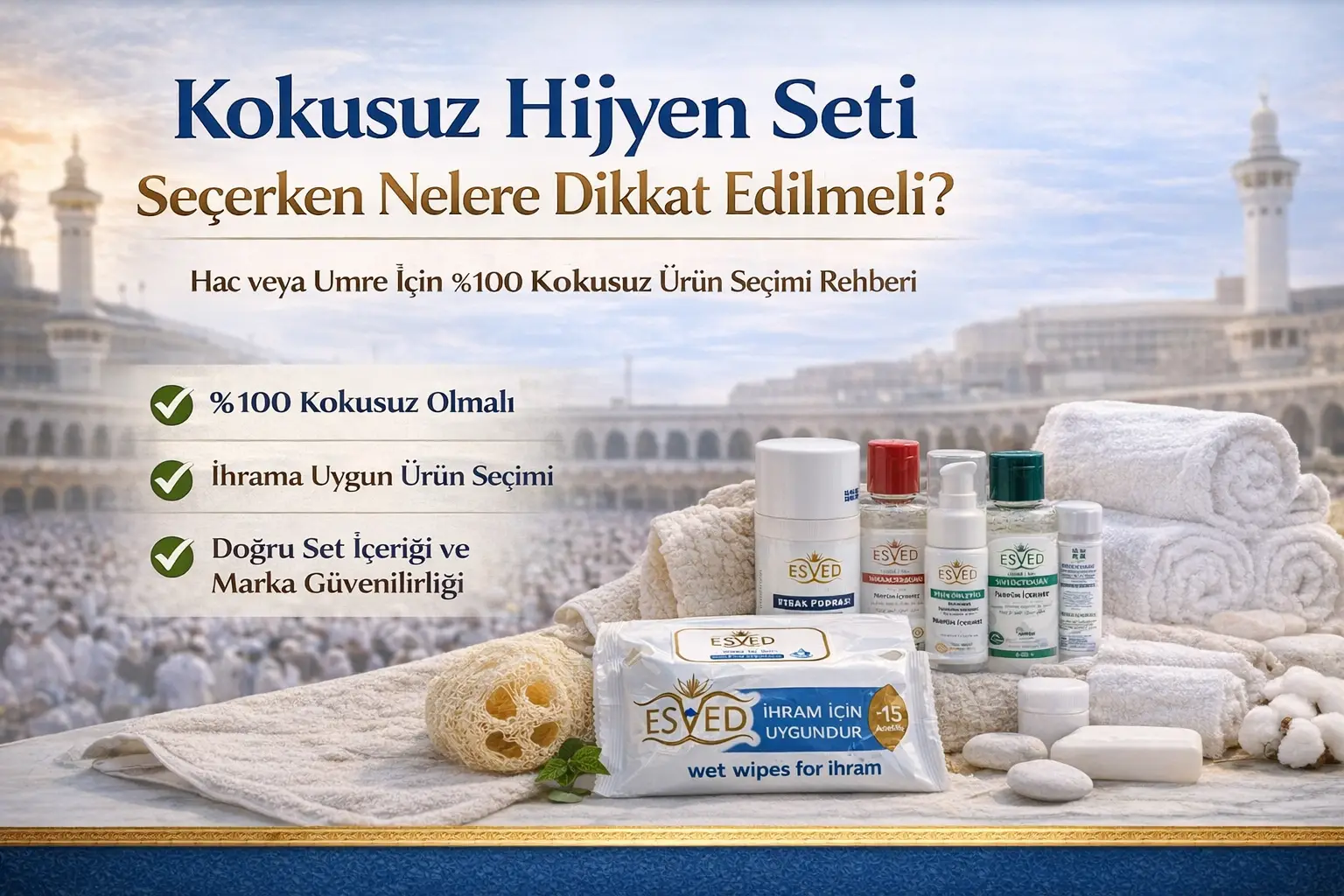 Kokusuz Hijyen Seti Seçerken Nelere Dikkat Edilmeli?